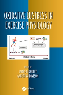 【预订】Oxidative Eustress in Exercise Physiology 9780367508760