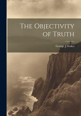 [预订]The Objectivity of Truth 9781021449054
