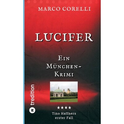 预订 Lucifer: Ein München-Krimi. Tino Haffners erster Fall 9783384811707