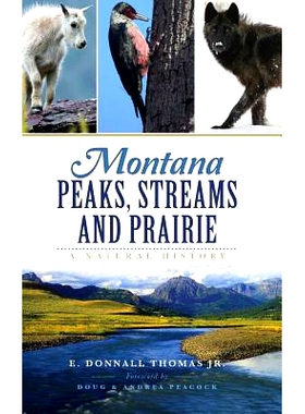 预订 Montana Peaks, Streams and Prairie: A Natural History: 9781540202086