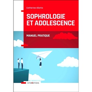 预订 Sophrologie et adolescence: manuel pratique智学与青春期：实用手册: 9782729619695