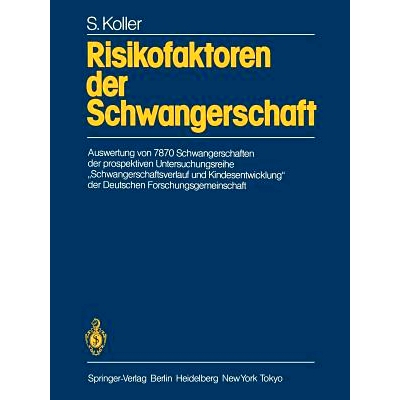 预订 Risikofaktoren der Schwangerschaft: Auswertung von 7870 Schwangerschaften der prospektiven Untersuchungsreihe „Sch