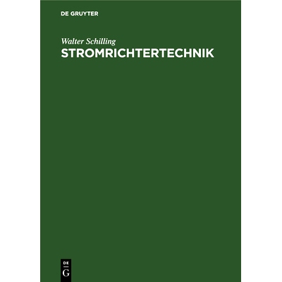预订 Stromrichtertechnik: Eine Einführung in die Elektrotechnik der Stromrichter: 9783486778168