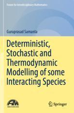 【预订】Deterministic, Stochastic and Thermodynamic Modelling of some Intera 9789811663147