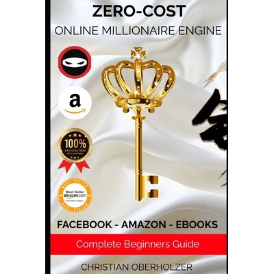 预订 Zero Cost Online Millionaire Engine: Complete Guide: 9798275904215