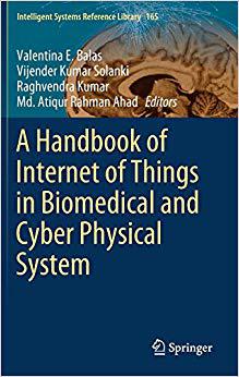 【预售】A Handbook of Internet of Things in Biomedical and Cyber Physical System