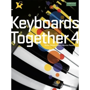 预订 Keyboards Together 4: Music Medals Gold Keyboard Ensemble Pieces 键盘在一起4: 9781860966972