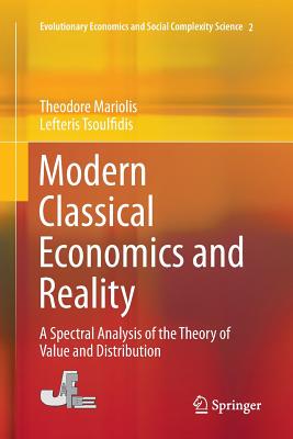 【预订】Modern Classical Economics and Reality