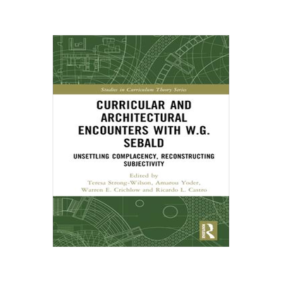 [预订]Curricular and Architectural Encounters with W.G. Sebald 9781032299655