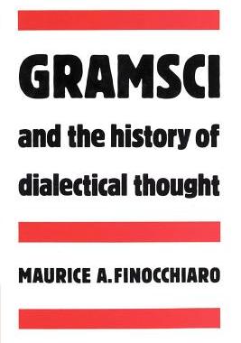 预订 Gramsci and the History of Dialectical Thought