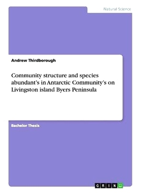 预订 Community structure and species abundant’s in Antarctic Community’s on Livingston island Byers Peninsula: 9783656