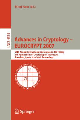 【预订】Advances in Cryptology – EUROCRYPT 2007