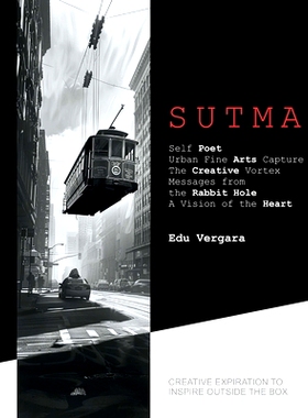 预订 Sutma: Self Poet . Urban Fine Arts Capture . The Creative Vortex . Messages from the Rabbit Hole . A Vision of the