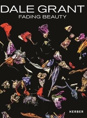 预订 Dale Grant: Fading Beauty 戴尔 格兰特：褪色的美: 9783735605429