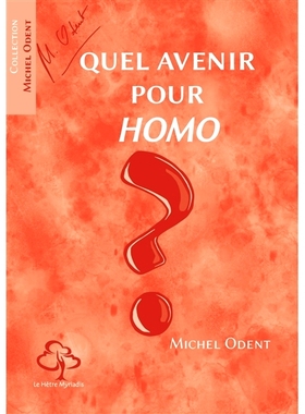 预订 Quel avenir pour Homo ? 人类的未来是什么？: 9782490050413