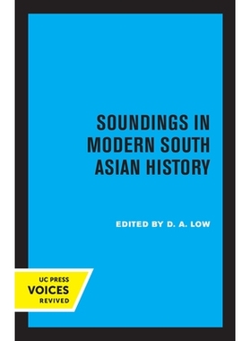 预订 Soundings in Modern South Asian History 现代南亚历史上的探测: 9780520332393