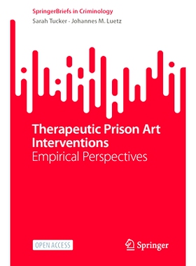 预订 Therapeutic Prison Art Interventions: Empirical Perspectives: 9783031859908