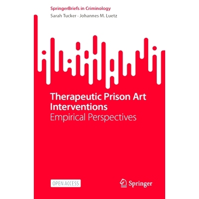 预订 Therapeutic Prison Art Interventions: Empirical Perspectives: 9783031859908