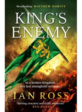 预订 King’s Enemy: The Thrilling 13th Century Adventure for Fans of Matthew Harffy and Bernard Cornwell: 9781399708951