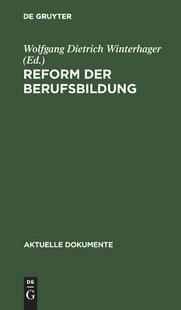 【预订】Reform der Berufsbildung 9783110047899