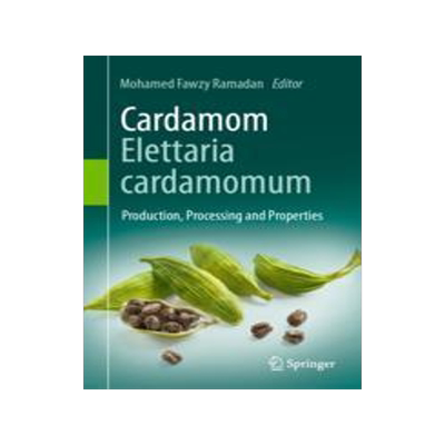 [预订]Cardamom (Elettaria cardamomum): Production, Processing and Properties 9783031354250