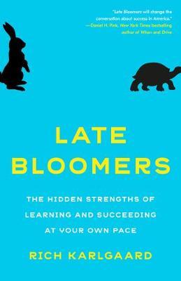 【预订】Late Bloomers: The Hidden Strengths of Learning and Succeeding at Your Own Pace