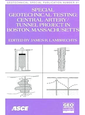 预订 Special Geotechnical Testing for Central Artery/tunnel Project in Boston, Massachusetts: Proceedings of Sessions of