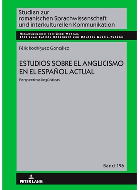 预订 Estudios sobre el anglicismo en el español actual: Perspectivas lingüísticas 当前西班牙语中的英语主义研究: 97836