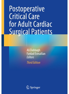 预订 Postoperative Critical Care for Adult Cardiac Surgical Patients 成人心脏外科患者术后重症监护: 9783032012555