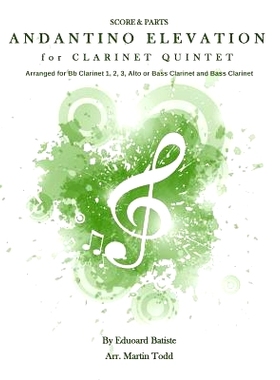 预订 Andante Elevation for Clarinet Quintet (SSSA(B)B): Score & Parts Book: 9781530939893