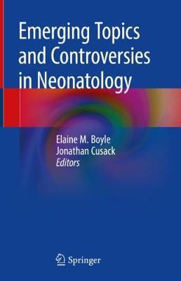 【预订】Emerging Topics and Controversies in Neonatology