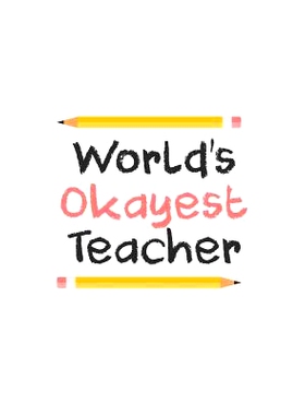 预订 World’s Okayest Teacher: Funny Teacher Gifts: 9781072987017