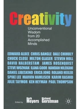 预订 Creativity: Unconventional Wisdom from 20 Accomplished Minds: 9781349279814
