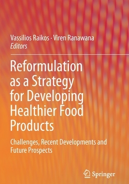 【预订】Reformulation as a Strategy for Developing Healthier Food Products
