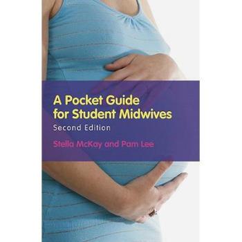 【预订】A Pocket Guide For Student Midwives 2E