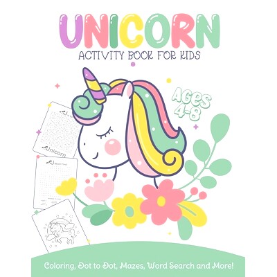 预订 Unicorn Activity Book For Kids Ages 4-8 Coloring, Dot To Dot, Mazes, Word Search and More: Easy Non Fiction Juvenil