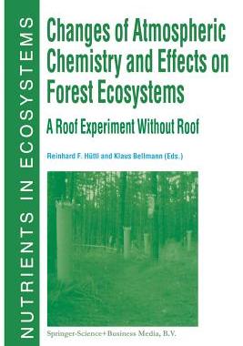 【预订】Changes of Atmospheric Chemistry and Effects on Forest Ecosystems