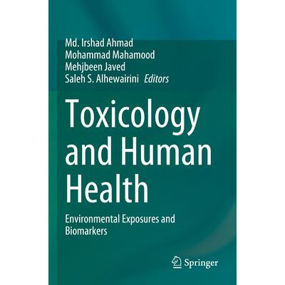 预订 Toxicology and Human Health: Environmental Exposures and Biomarkers毒理学与人类健康：环境暴露与生物标志物9789819921