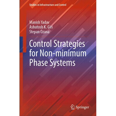 预订 Control Strategies for Non-minimum Phase Systems 非*小相位系统的控制策略 9789819623501