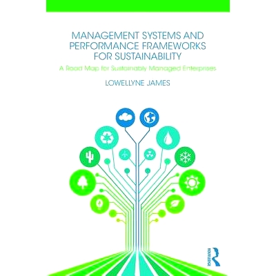 A Road Map for Sustainably Managed Enter