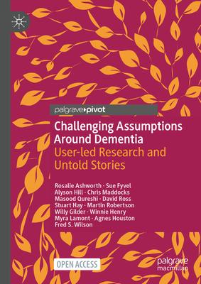 预订 Challenging Assumptions Around Dementia