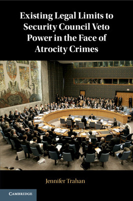 【预订】Existing Legal Limits to Security Council Veto Power in the Face of  9781108732062