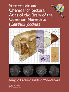 【预订】Stereotaxic and Chemoarchitectural Atlas of the Brain of the Common Marmoset (Callithrix jacchus)