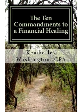 预订 The Ten Commandments to a Financial Healing: 9781499607260