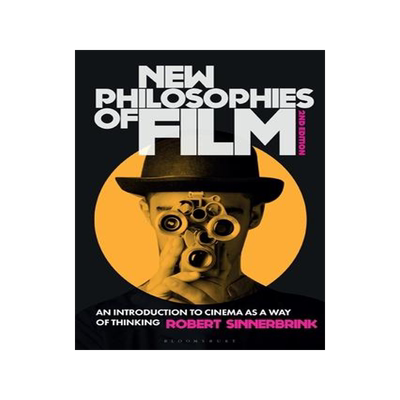 [预订]New Philosophies of Film: An Introduction to Cinema as a Way of Thinking 9781350181922