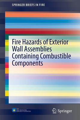 【预订】Fire Hazards of Exterior Wall Assemblies Containing Combustible Components