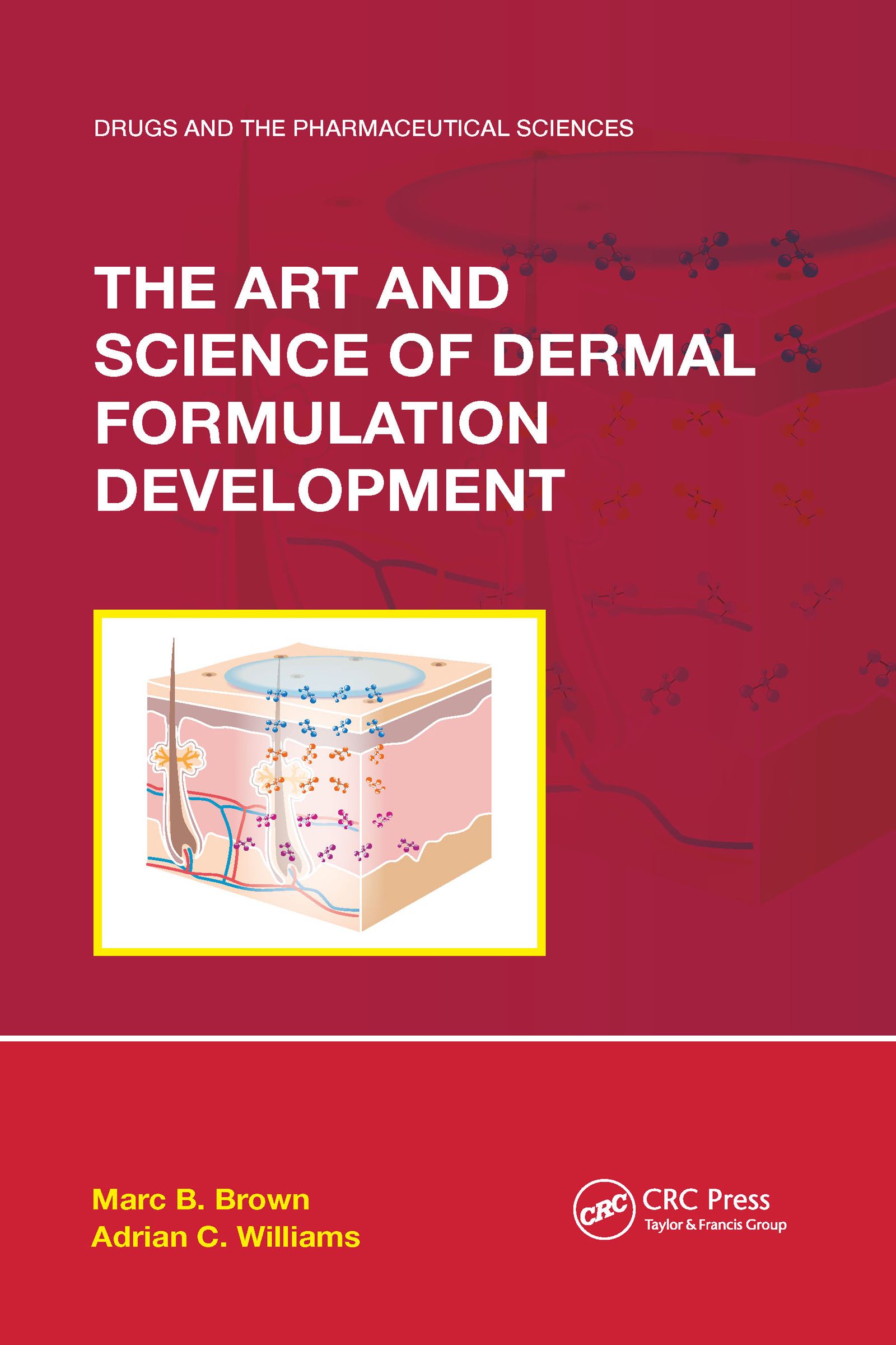 【预订】The Art and Science of Dermal Formulation Development 9781032338545