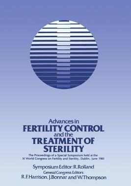 【预订】Advances in Fertility Control and the Treatment of Sterility