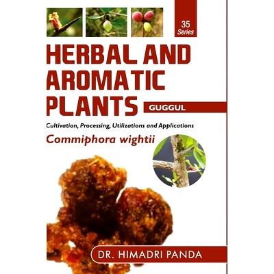 预订 HERBAL AND AROMATIC PLANTS - 35. Commiphora wightii (Guggul): 9789386841117