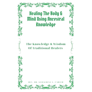 Ancestral Healing Mind 预订 Knowledge Traditional Body The Healers Wisdom Using